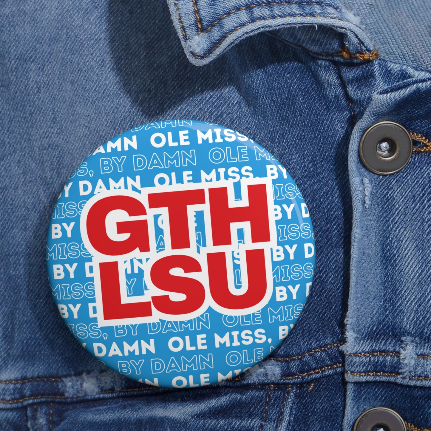 GTHLSU Ole Miss Gameday Pin Button 3"